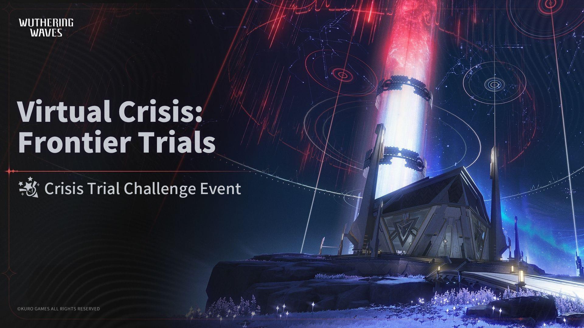 Wuthering Waves Virtual Crisis: Frontier Trials event