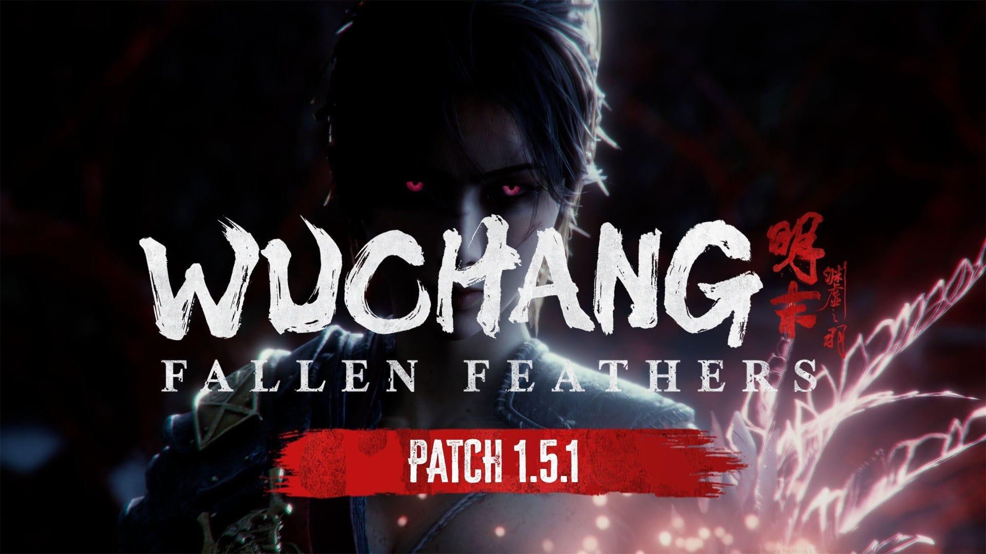 Wuchang Fallen Feathers 1.5.1 update patch notes