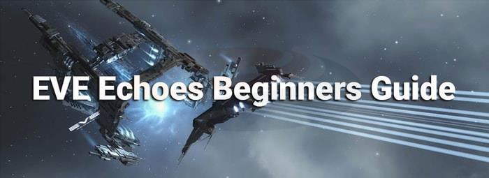EVE Echoes Beginners Guide
