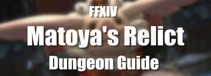FFXIV 5.4 Matoya's Relict Guide p1