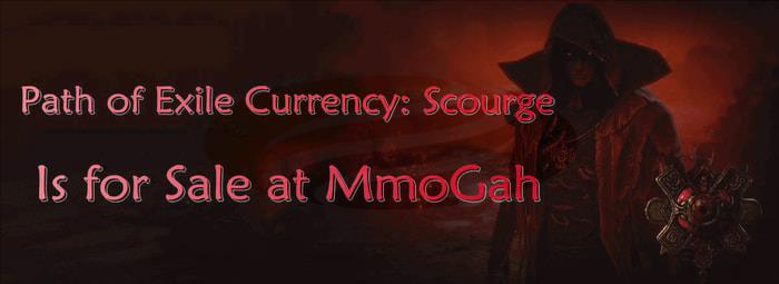 Path of Exile Currency Scourge Is for Sale at MmoGah