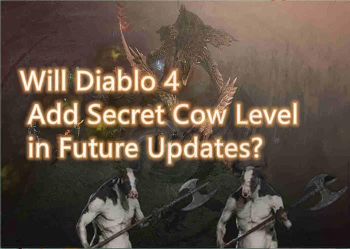 Will Diablo 4 Add Secret Cow Level in Future Updates banner 1